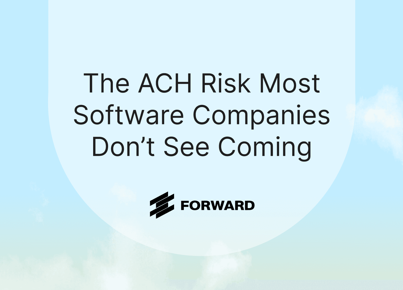 ACH and Card Payments Share a Name. Almost Nothing Else. thumbnail