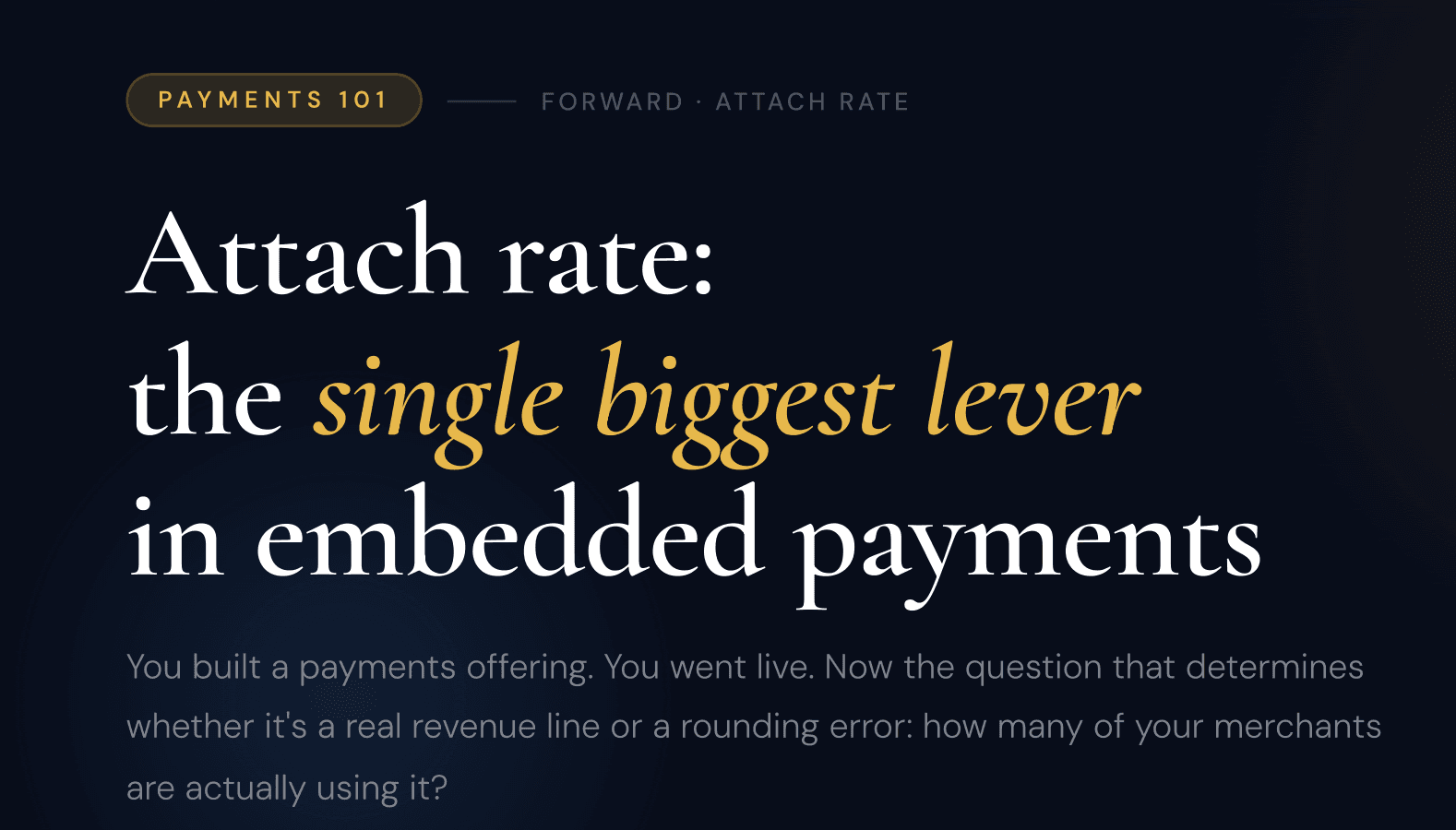 Attach Rate: The Single Biggest Lever in Embedded Payments thumbnail